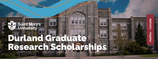 Durland Scholarships in Graduate Research - Saint Mary's University, Canada - Flow Card Image